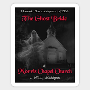 The Ghost Bride of Morris Chapel Sticker